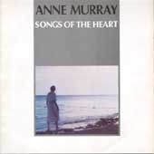 Anne Murray / Songs Of The Heart