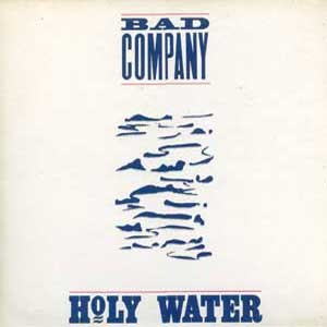 Bad Company(배드 컴퍼니) / Holy Water
