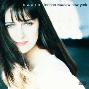 Basia / London Warsaw New York