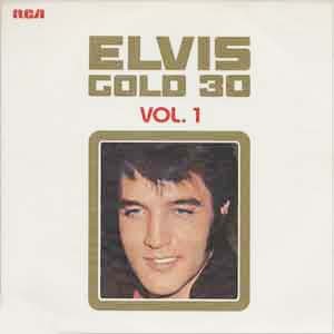 Elvis Presley / Elvis Gold 30 Vol.1
