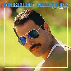 Freddie Mercury /  Mr. Bad Guy
