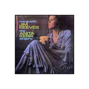 Anita Kerr Singers / I Sang With Jim Reeves