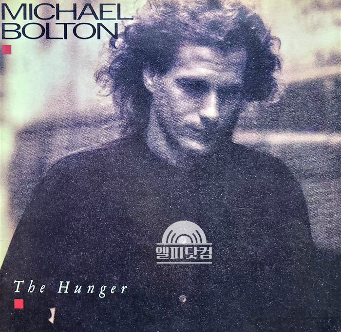 Michael Bolton / The Hunger