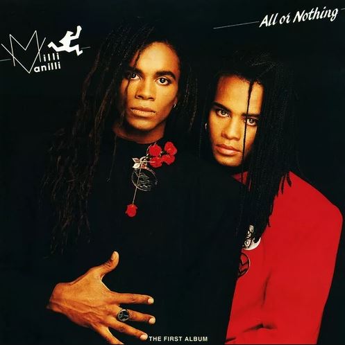Milli Vanilli / All Or Nothing