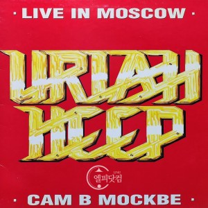 Uriah Heep(유라이어 힙) / Live In Moscow