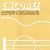 Jose Feliciano / Encore!: Jose Feliciano's Finest Performances