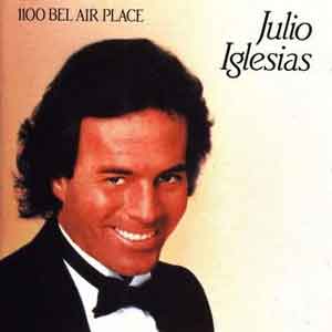 Julio Iglesias(훌리오 이글레시아스) /  1100 Bel Air Place