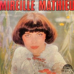 Mireille Mathieu(미레유 마띠유) / A Santa Maria