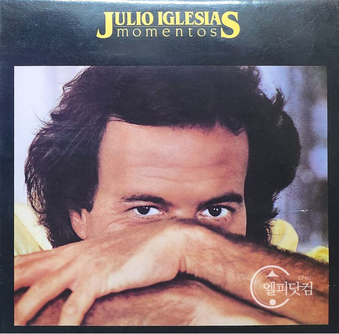 Julio Iglesias(훌리오 이글레시아스) /  Momentos