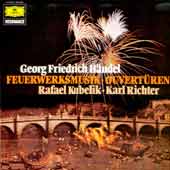 Rafael Kubelik / Karl Richter  Handel: Feuerwerksmusik 왕궁의 불꽃놀이 음악, Ouverturen 서곡