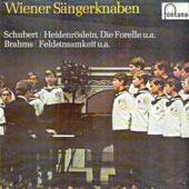 Vienna Boys' Choir (Wiener Sangerknaben) / Schubert: Heidenroslein, Die Forelle U.A./Brahms: Feldeinsamkeit U.A.