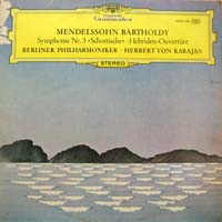 Herbert Von Karajan(헤르베르트 폰 카라얀) / Mendelssohn: Symphonie Nr.3 "Schottche", Hebriden-Ouverture