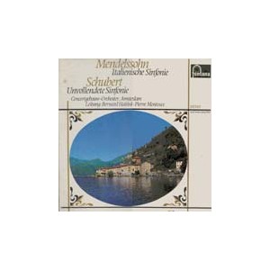 Bernard Haitink/Pierre Monteux / Mendelssohn: Italienische/Schubert: Unvollendete