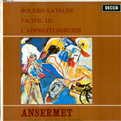 Ernest Ansermet / Ravel: Bolero, La Valse/Honegger: Pacific 231/Dukas: L'Apprenti Sorcier