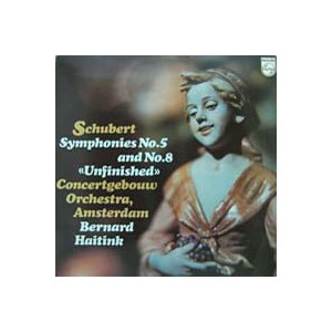 Bernard Haitink / Schubert: Symphony No.5, No.8 