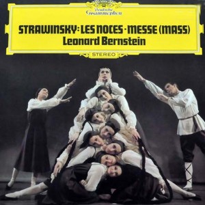 Leonard Bernstein / Stravinsky: Les Noces/Masse (Mass)