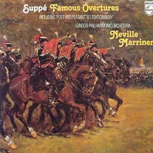 Neville Marriner / Suppe: Famous Overtures