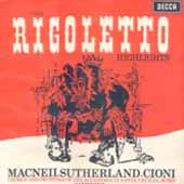 Cornell Macneil/Joan Sutherland/Cioni/Sanzogno / Verdi: Rigoletto Highlights
