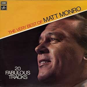 Matt Monro  /   The Very Best Of Matt Monro