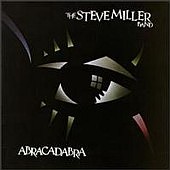 Steve Miller Band(스티브 밀러 밴드) /  Abracadabra