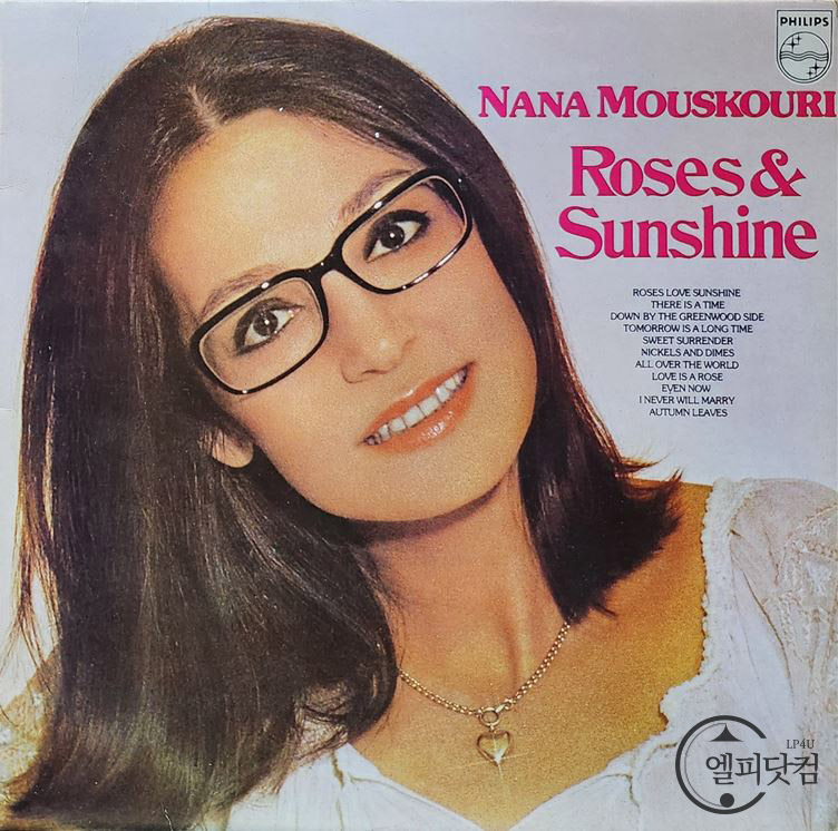 Nana Mouskouri(나나 무스쿠리) / Roses & Sunshine