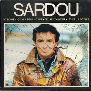 Michel Sardou  /   Delire D'Amour