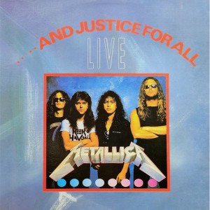 Metallica / ...And Justice For All: Live