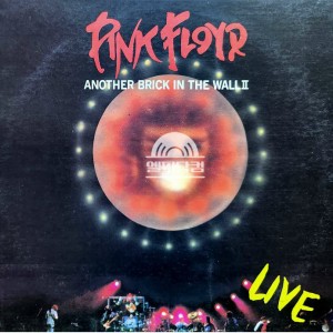 PINK FLOYD / LIVE /ANOTHER BRICK IN THE WALL 2