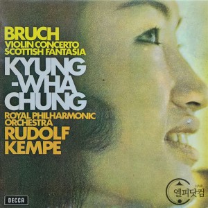 Kyung-Wha Chung/Rudolf Kempe : Bruch: Violin Concerto No.1, Scottish Fantasia