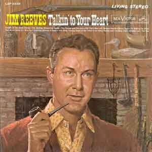 Jim Reeves / Talkin' To Your Heart
