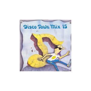 Disco Town Mix Vol.15