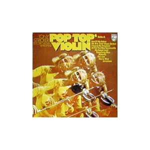 Tony Stricker  /   Pop Tops Violin