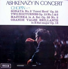 Vladimir Ashkenazy IN CONCERT / CHOPIN : Sonata No.2, Two Nocturnes, Mazurka Op.59, Grande Valse Op.18 