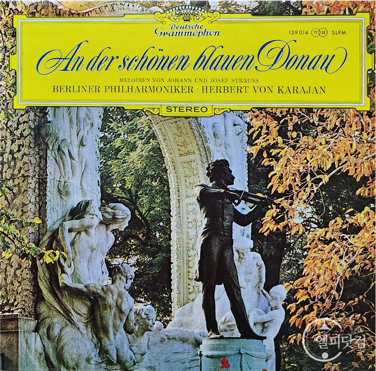 Herbert Von Karajan(헤르베르트 폰 카라얀) / Strauss: An Der Schonen Blauen Donau 아름답고 푸른 도나우