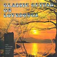 Silverlong Guitars / Classic Guitar On Lovesongs