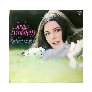 Raymond Lefevre / SOUL SYMPHONY