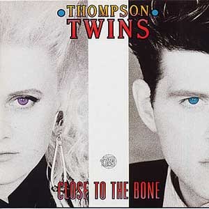 thompson / Close To The Bone