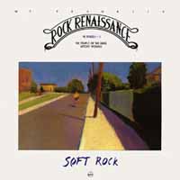 My Favorite Rock Renaissance 5: Soft Rock