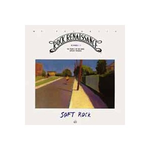 My Favorite Rock Renaissance 5: Soft Rock