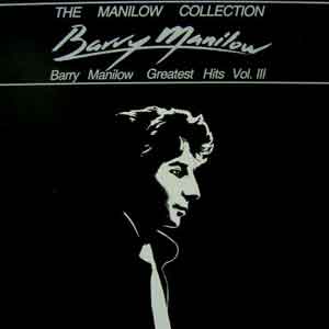 Barry Manilow(베리 매닐로우) / The Manilow Collection: Barry Manilow Greatest Hits Vol.3