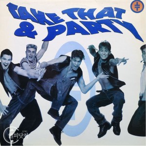 Take That(테이크 댓) / Take That & Party
