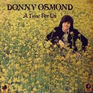 Donny Osmond  /  A Time For Us