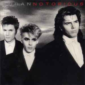 Duran Duran  /  Notorious