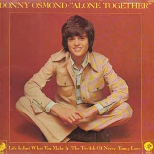 Donny Osmond / Alone Together