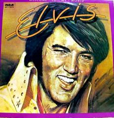 Elvis Presley / Welcome To My World