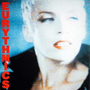 Eurythmics /   Be Yourself Tonight