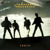 Indecent Obsession /  Indio