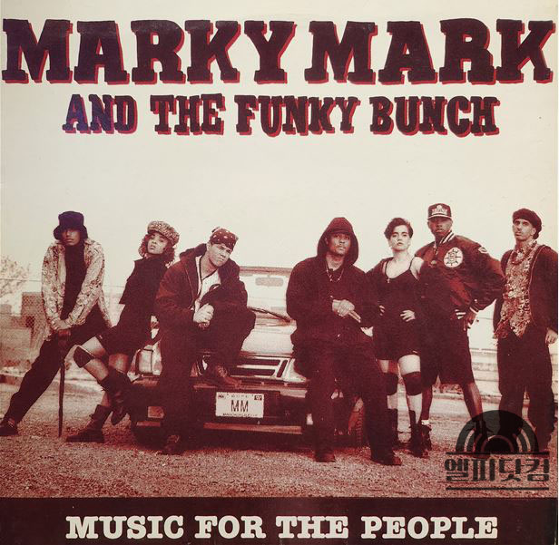 Marky Mark And The Funky Bunch / Music For The People
