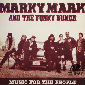 Marky Mark And The Funky Bunch / Music For The People