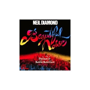 Neil Diamond  /  Beautiful Noise